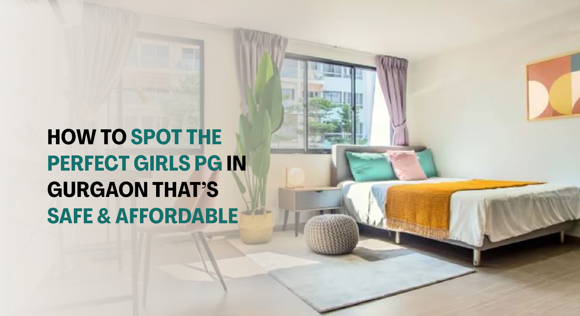 Tips for Choosing the Perfect Girls PG in Gurgaon
